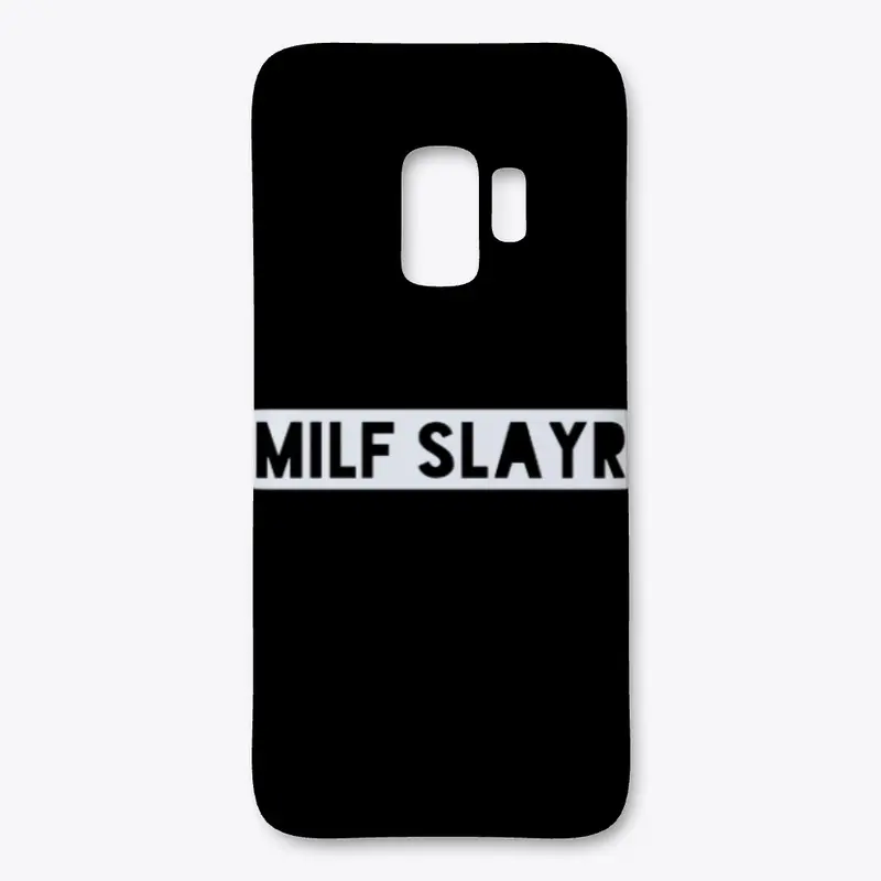 MILF SLAYR