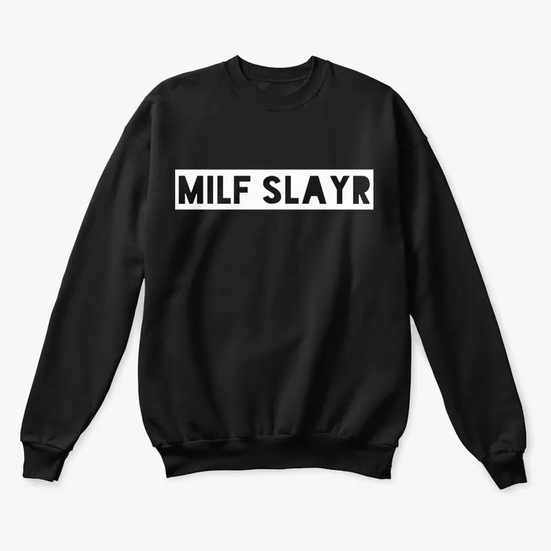 MILF SLAYR